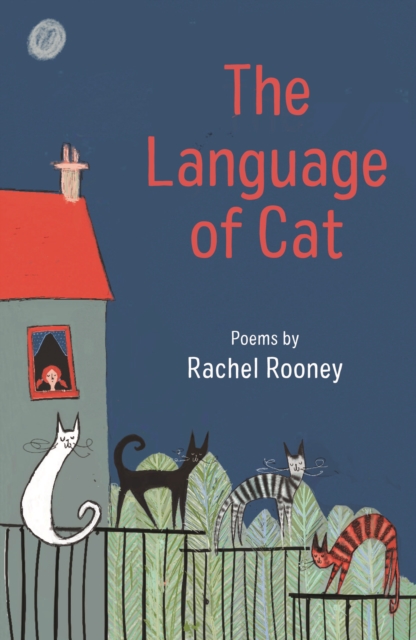 The Language of Cat : Poems, Paperback / softback Book