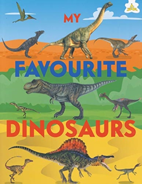 My Favourite Dinosaurs, Paperback / softback Book