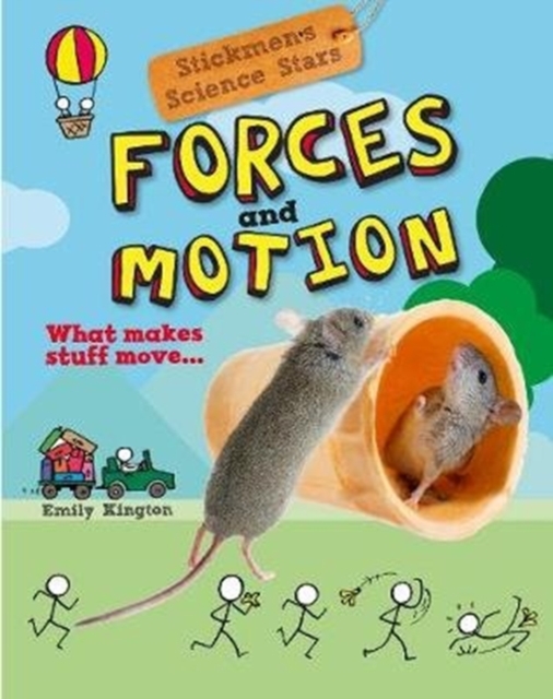 Forces and Motion : Stickmen Science Stars, Paperback / softback Book