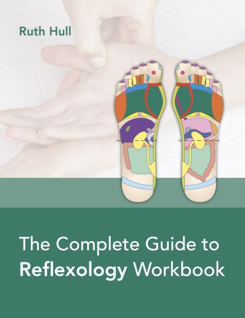 The Complete Guide to Reflexology Workbook, Paperback / softback Book