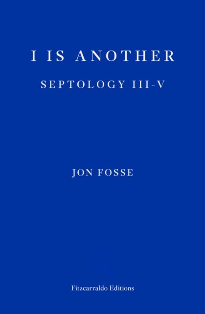 I is Another : Septology III-V, Paperback / softback Book