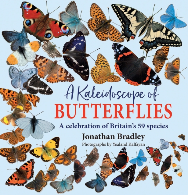 A Kaleidoscope of Butterflies : Britain's 59 resident species, EPUB eBook