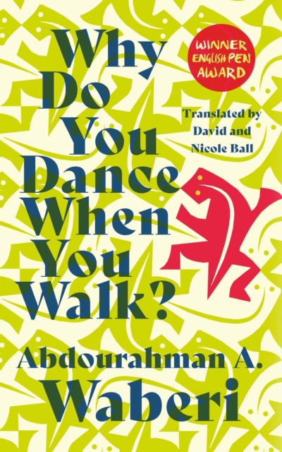 Why Do You Dance When You Walk, Paperback / softback Book