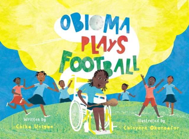 Obioma Plays Football, Hardback Book