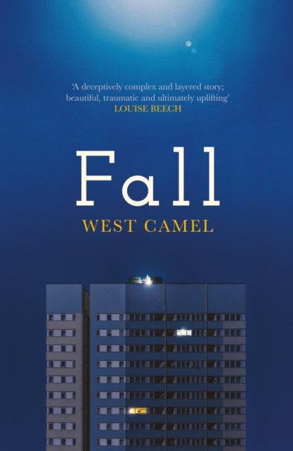 Fall : A spellbinding novel of race, family and friendship by the critically acclaimed author of Attend, EPUB eBook