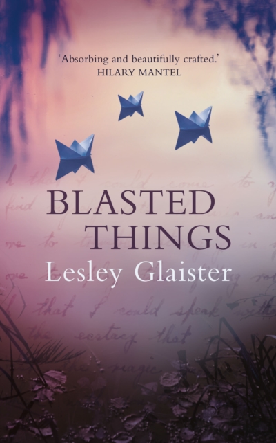 Blasted Things, Hardback Book