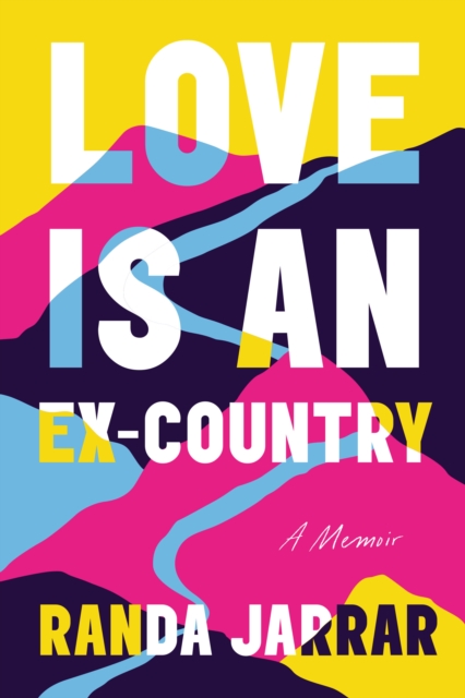 Love is an Ex-Country, Hardback Book