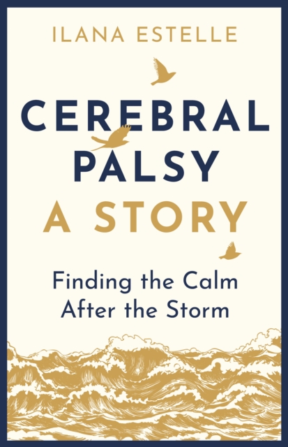 Cerebral Palsy : A Story, EPUB eBook