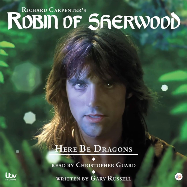 Robin of Sherwood : Here Be Dragons, eAudiobook MP3 eaudioBook
