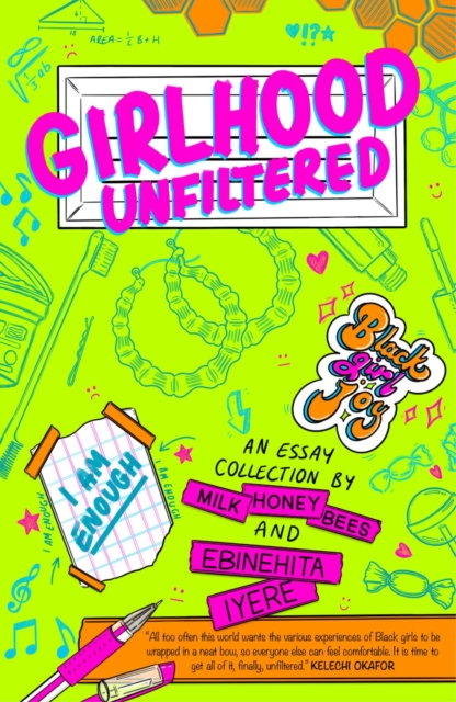 Girlhood Unfiltered : A Milk Honey Bees essay collection, Paperback / softback Book