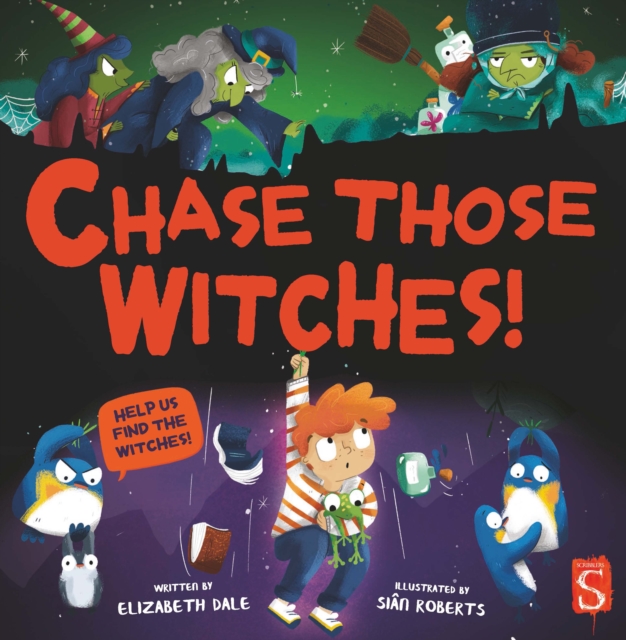 Chase Those Witches!, Paperback / softback Book