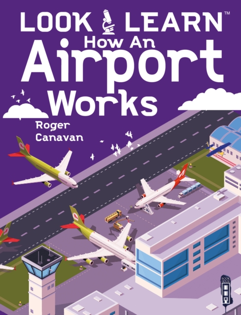 Look & Learn: How An Airport Works, Paperback / softback Book