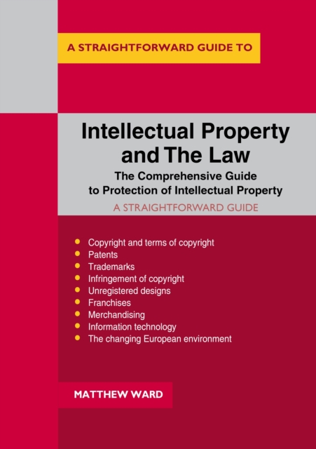 A Straightforward Guide to Intellectual Property and the Law, EPUB eBook