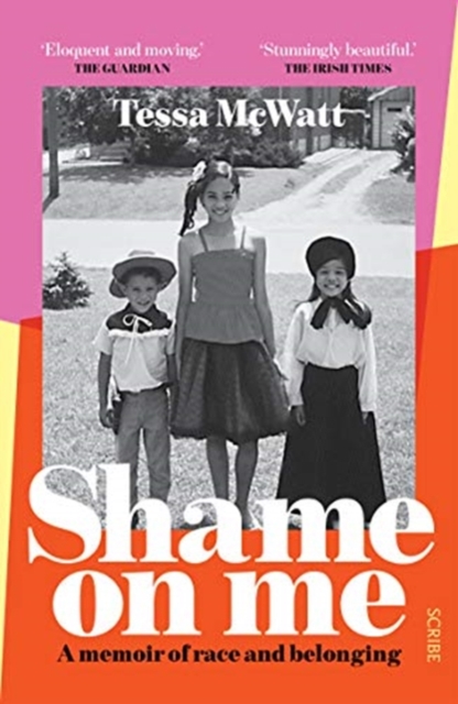 Shame On Me : a memoir of race and belonging, Paperback / softback Book