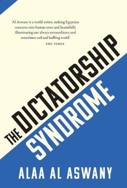 The Dictatorship Syndrome, Paperback / softback Book