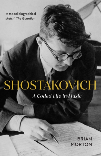 Shostakovich : A Coded Life in Music, Paperback / softback Book