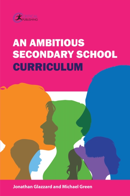 An Ambitious Secondary School Curriculum, EPUB eBook