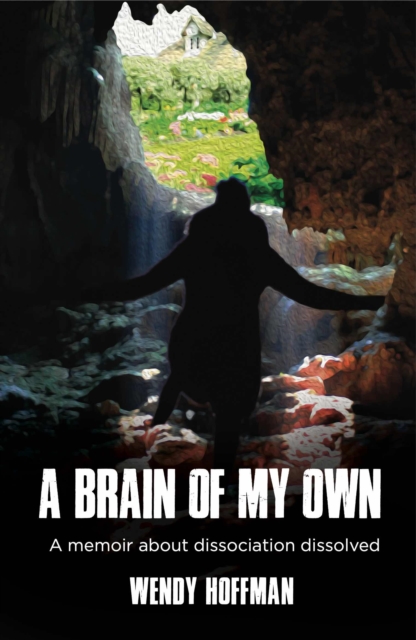 A Brain Of My Own : A Memoir, PDF eBook