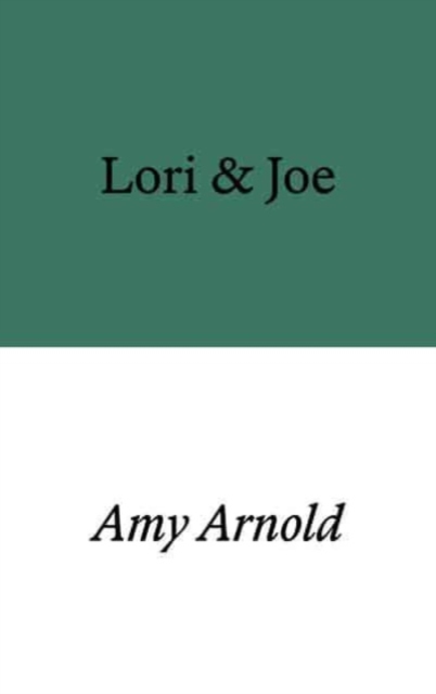 Lori & Joe, Paperback / softback Book