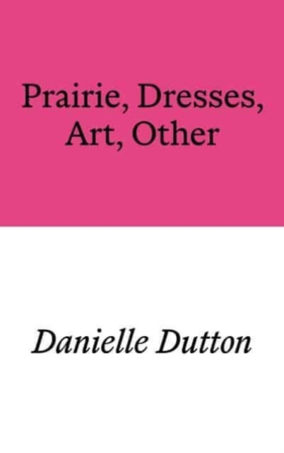 Prairie, Dresses, Art, Other, Paperback / softback Book