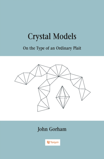Crystal Models On the Type of an Ordinary Plait, PDF eBook