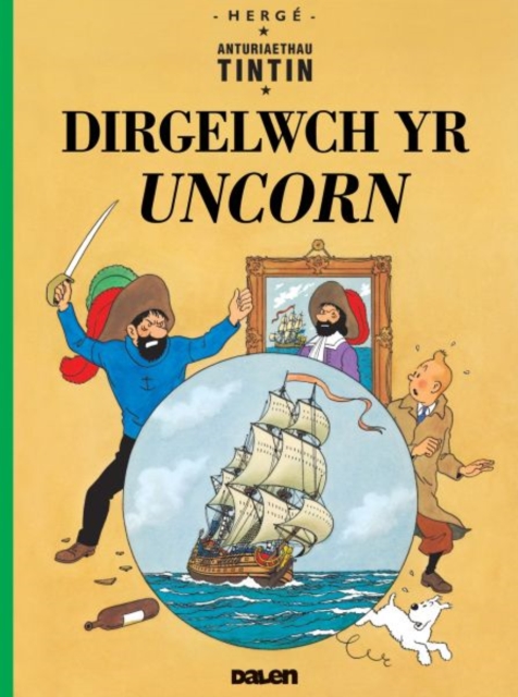 Cyfres Anturiaethau Tintin: Dirgelwch yr Uncorn, Paperback / softback Book