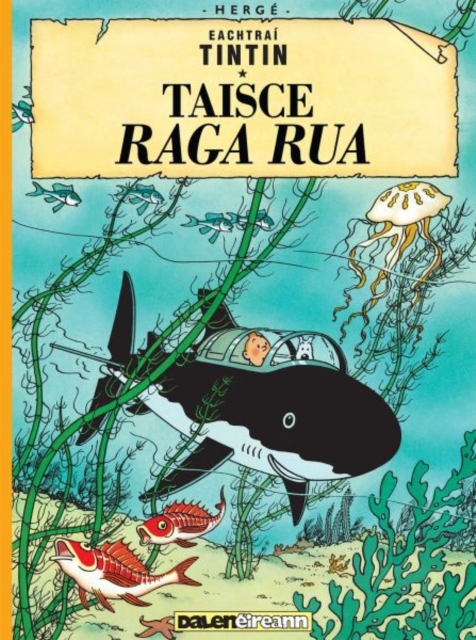 Tintin: Taisce Raga Rua (Tintin in Irish), Paperback / softback Book