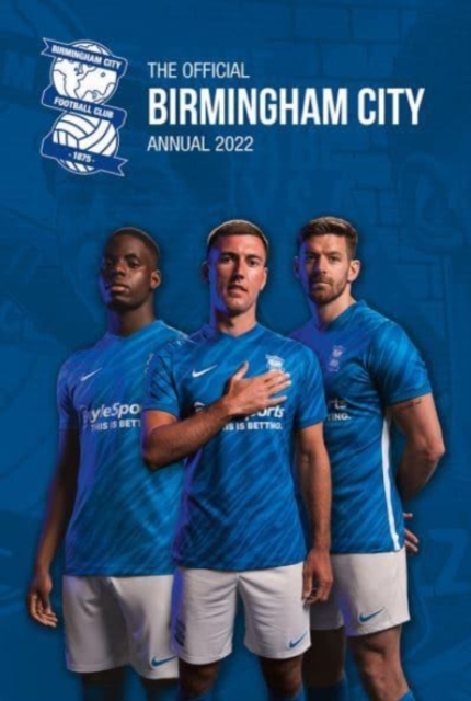 The Official Birmingham City Annual 2022, Hardback Book