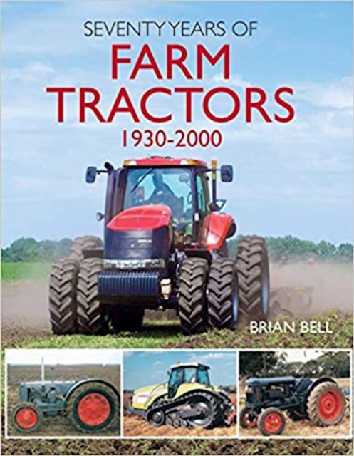 Seventy Years of Farm Tractors 1930-2000, EPUB eBook