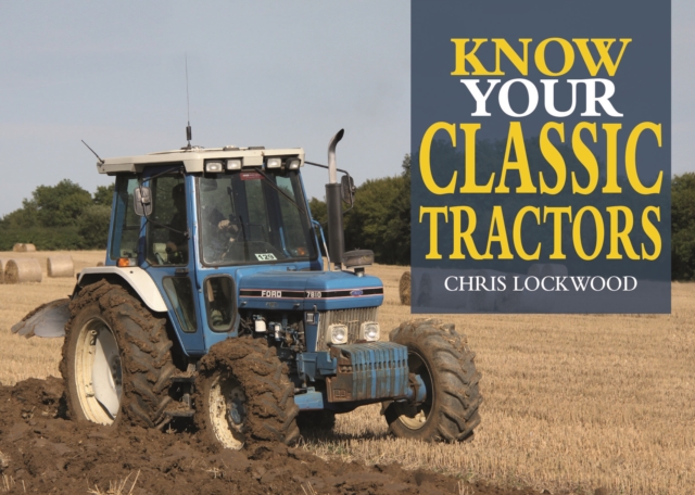 Know Your Classic Tractors, 2nd Edition, EPUB eBook