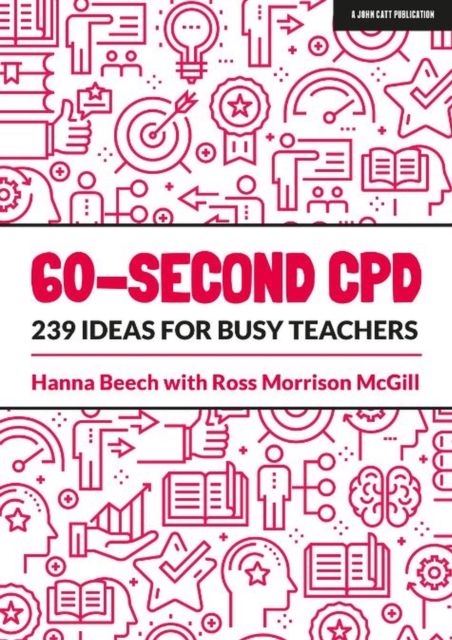 60-second CPD : 239 ideas for busy teachers, Paperback / softback Book