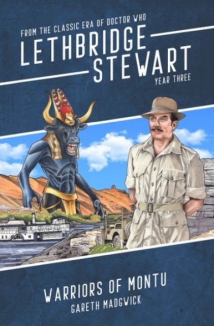 Lethbridge-Stewart: Warriors of Montu, Paperback / softback Book