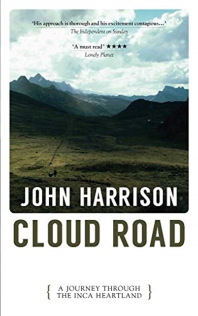Cloud Road : A Journey Through the Inca Heartland, Paperback / softback Book