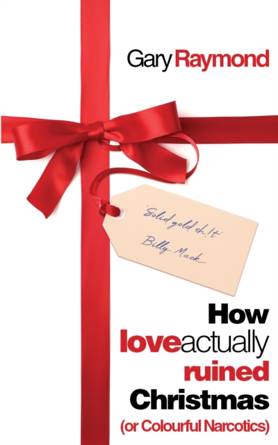 How Love Actually Ruined Christmas, EPUB eBook