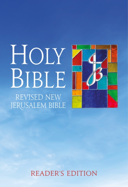 The The Revised New Jerusalem Bible : Reader's Edition - DAY, Paperback / softback Book