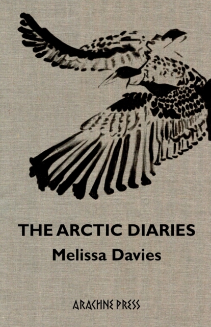 The Arctic Diaries, Paperback / softback Book
