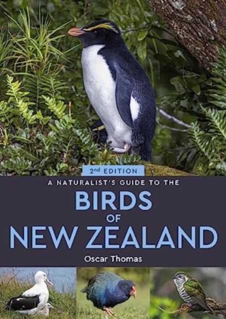 A Naturalist's Guide to the Birds Of New Zealand, Paperback / softback Book