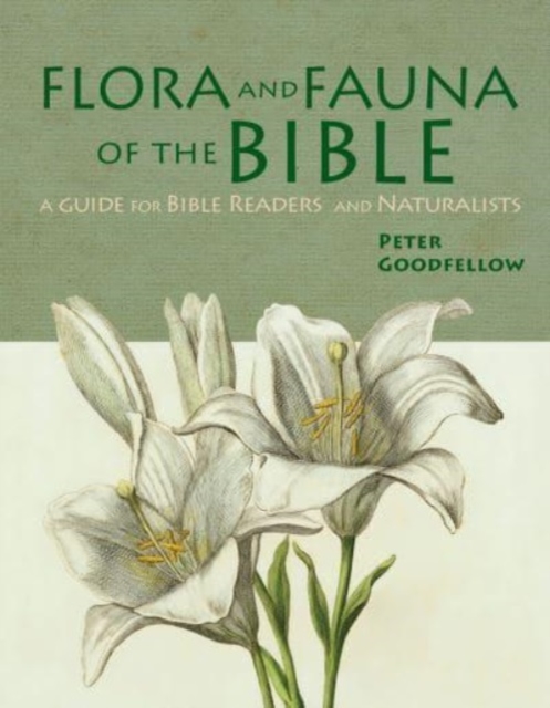 Flora & Fauna of the Bible, Hardback Book