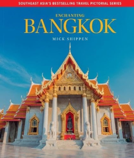 Enchanting Bangkok, Hardback Book