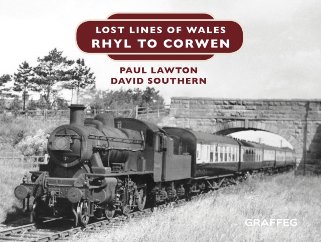 Lost Lines : Rhyl to Corwen, EPUB eBook
