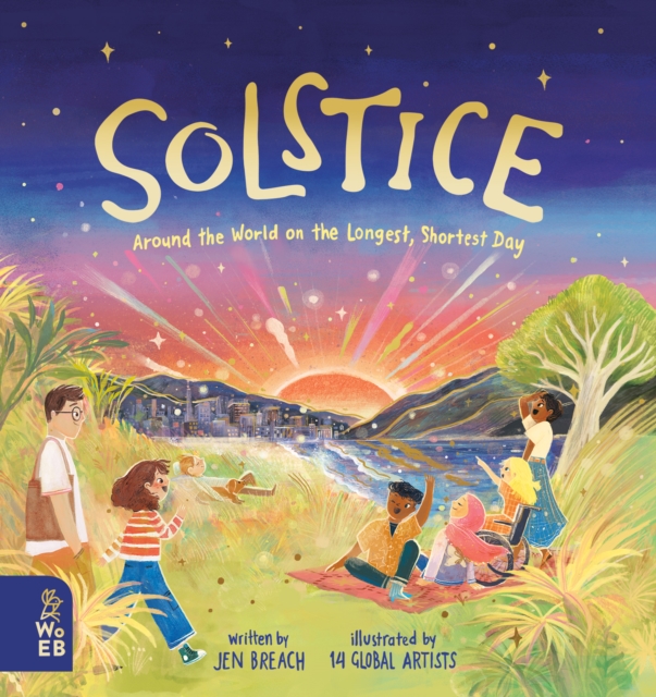 Solstice : Around the World on the Longest, Shortest Day, Hardback Book