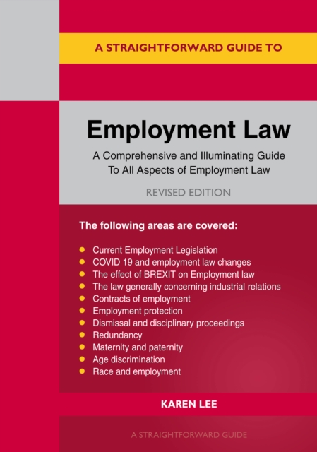 A Straightforward Guide To Employment Law : Revised Edition 2021, EPUB eBook