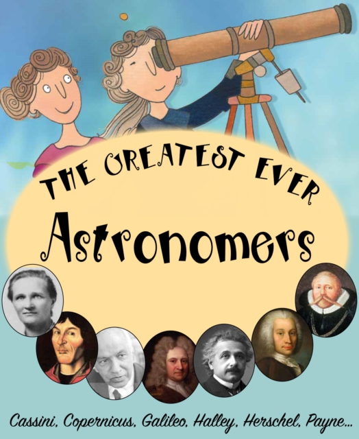 The Greatest ever Astronomers, PDF eBook