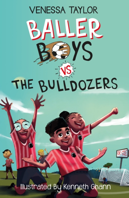 Baller Boys vs. The Bulldozers, Paperback / softback Book