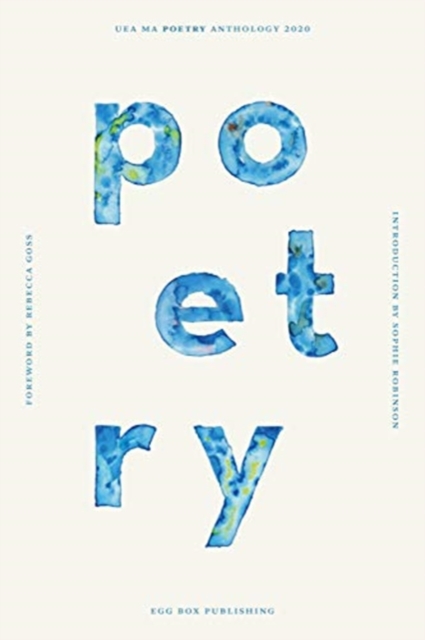 UEA Creative Writing Anthology Poetry, Paperback / softback Book
