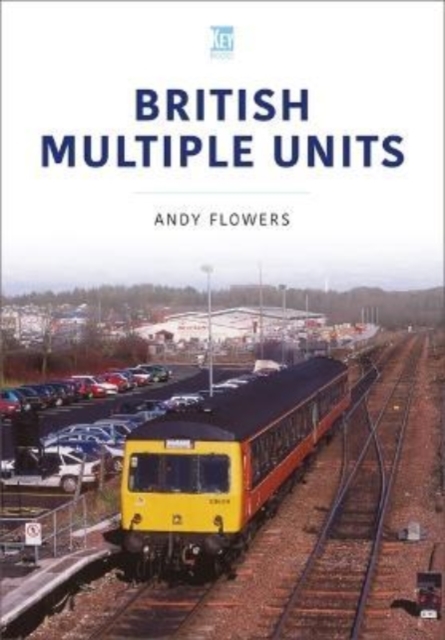 British Multiple Units, Paperback / softback Book