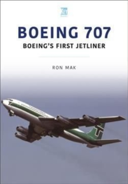 Boeing 707: Boeing's First Jetliner, Paperback / softback Book