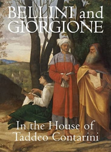 Bellini and Giorgione in the House of Taddeo Contarini, Hardback Book