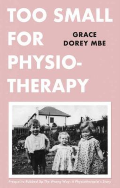 Too Small for Physiotherapy, Paperback / softback Book