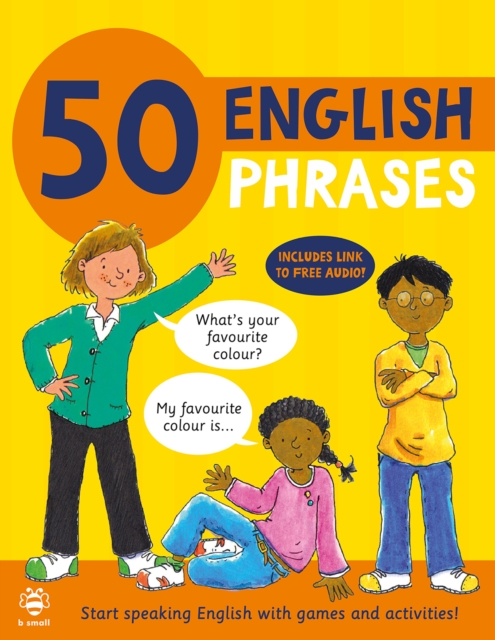 50 English Phrases : Start Speaking English with Games and Activities, Paperback / softback Book
